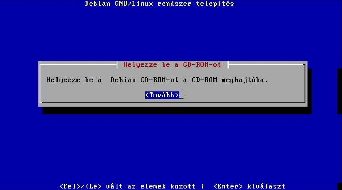 Helyezd be a CD-ROM-ot
